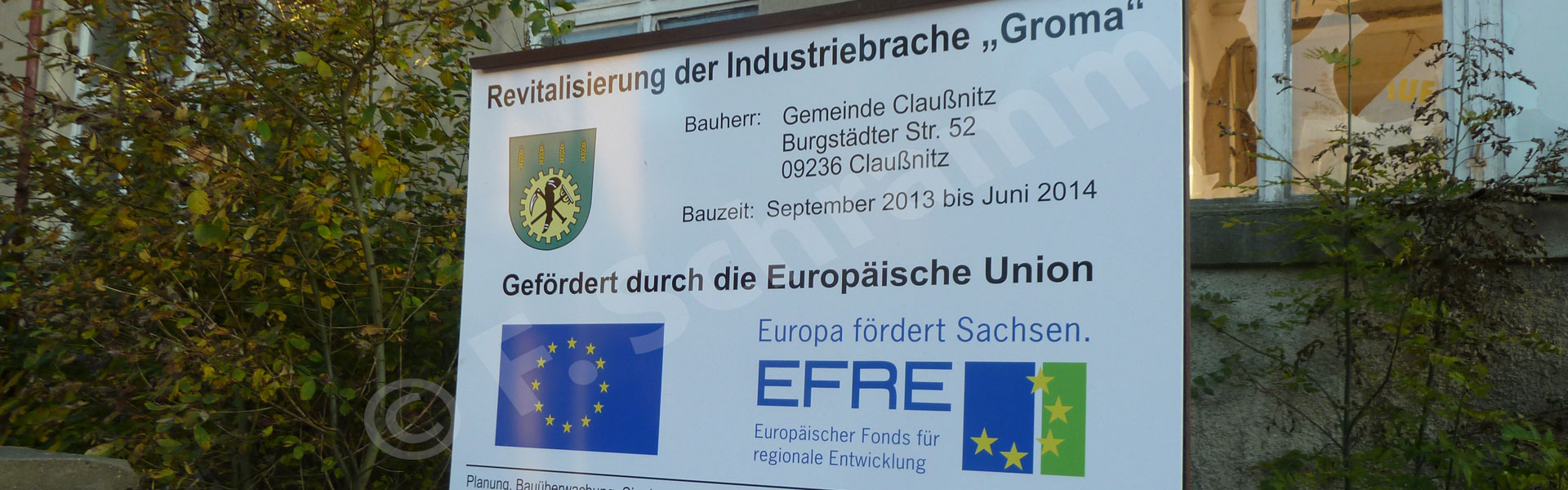 Informationstafel zur "Revitalisierung" der Industriebrache GROMA 2013